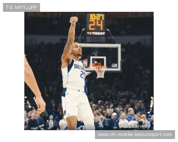 东契奇三分再度命中,独行侠稳住胜局 东契奇三分再度命中,独行侠稳住胜局